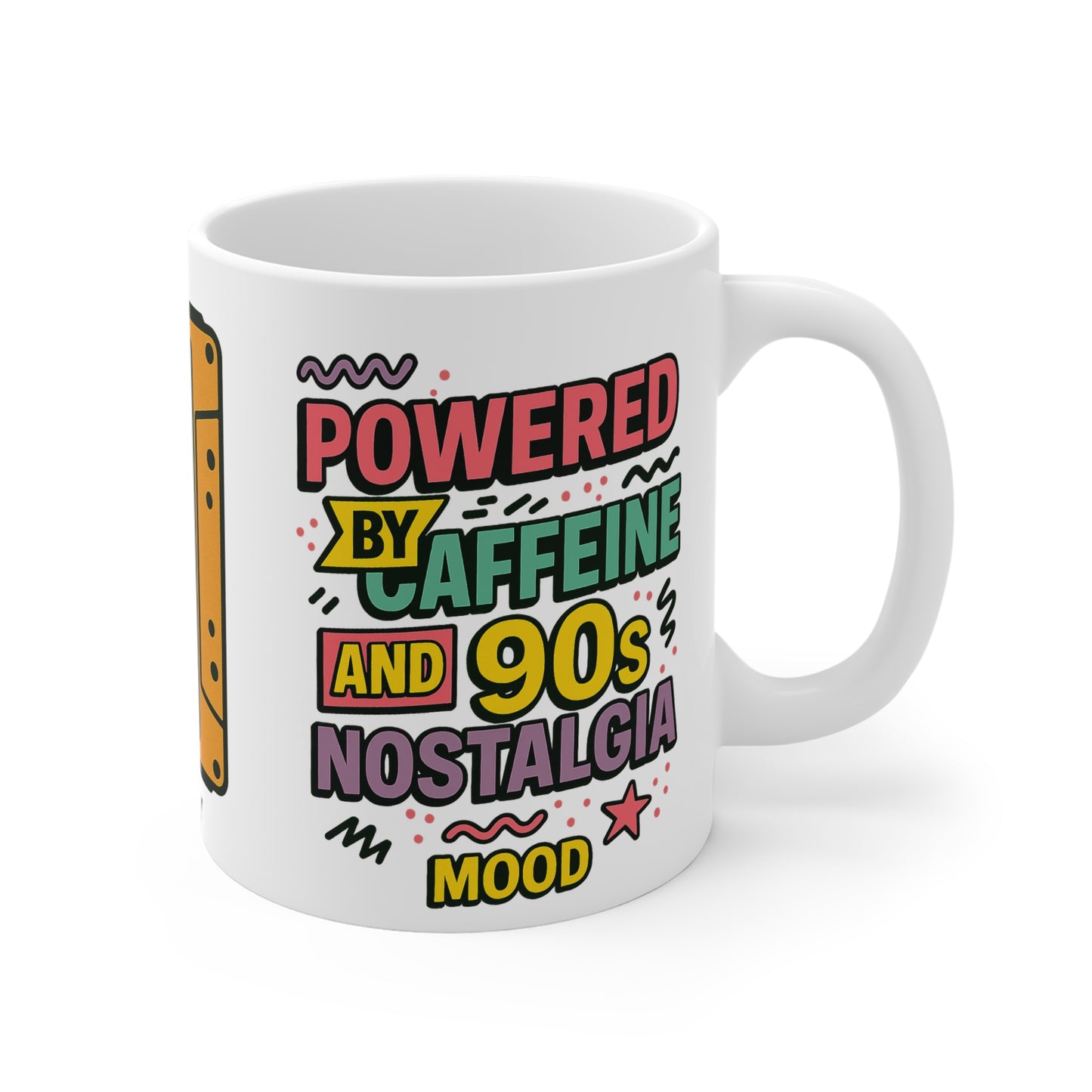 90s Nostalgia Mug – Caffeinated Vibes & Rewind Energy