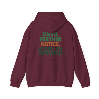 Espresso Mood Hoodie – Until Further Notice, Assume I’m Unavailable