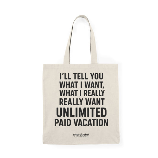 Unlimited Paid Vacation Tote – Funny 90s-Inspired Canvas Bag for Work Rebels
