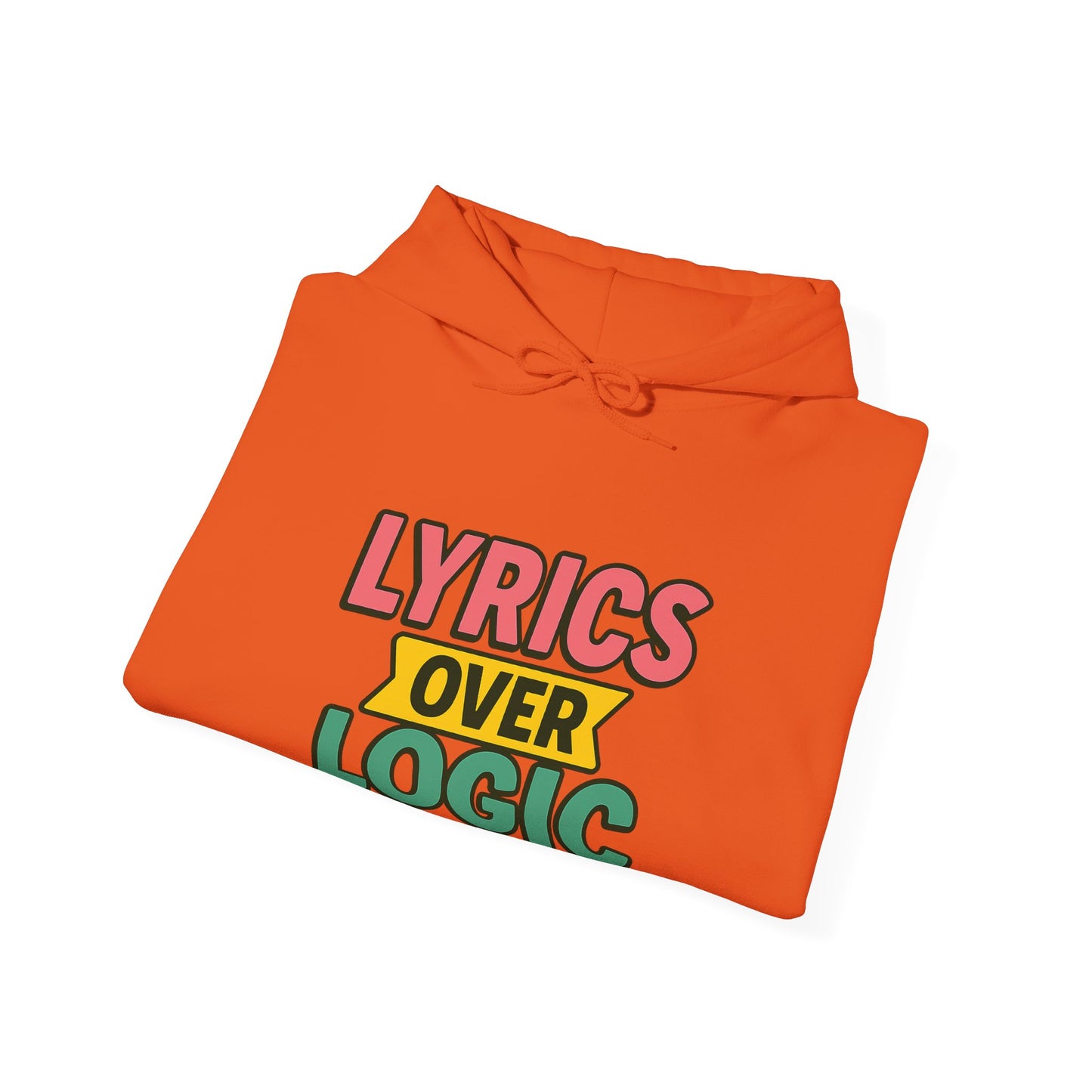 Lyrics Over Logic Hoodie – 90s Sass for the Emotionally Overstimulated