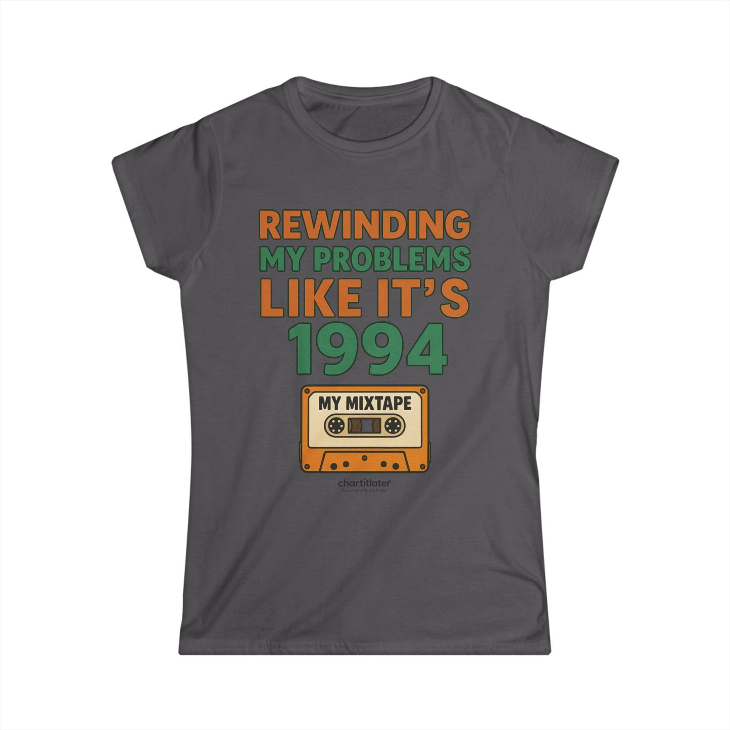 Retro Rewind Tee – Rewinding My Problems Like It’s 1994