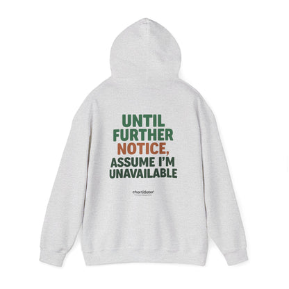 Espresso Mood Hoodie – Until Further Notice, Assume I’m Unavailable