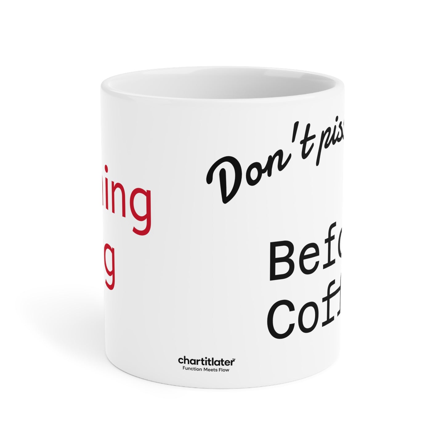 Caffeinated Warning Ceramic Mug – “Don’t Piss Me Off Before Coffee